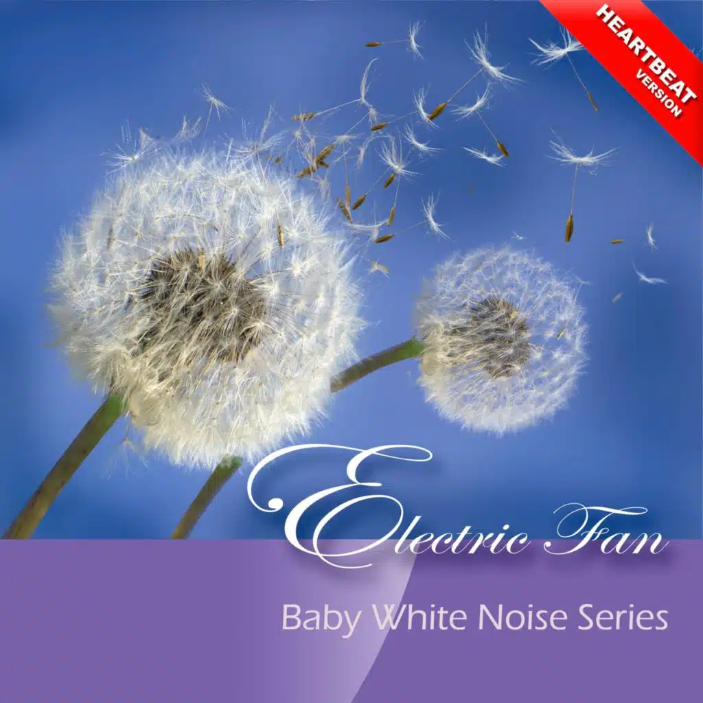 Electric Fan (Heartbeat Version)