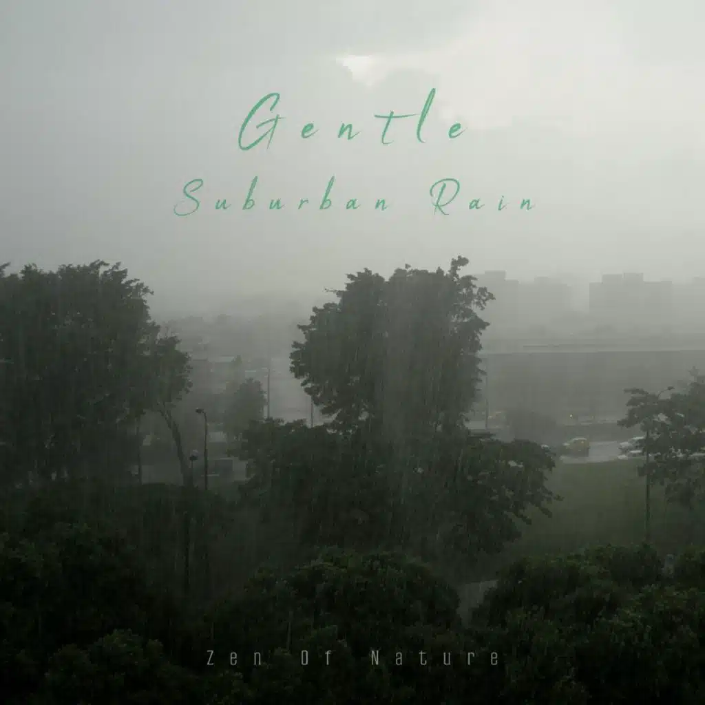 Gentle Suburban Rain