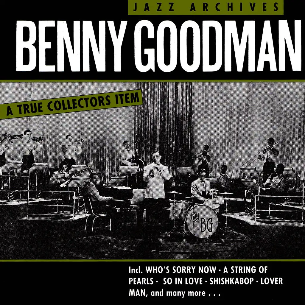 Benny Goodman - Jazz Archives