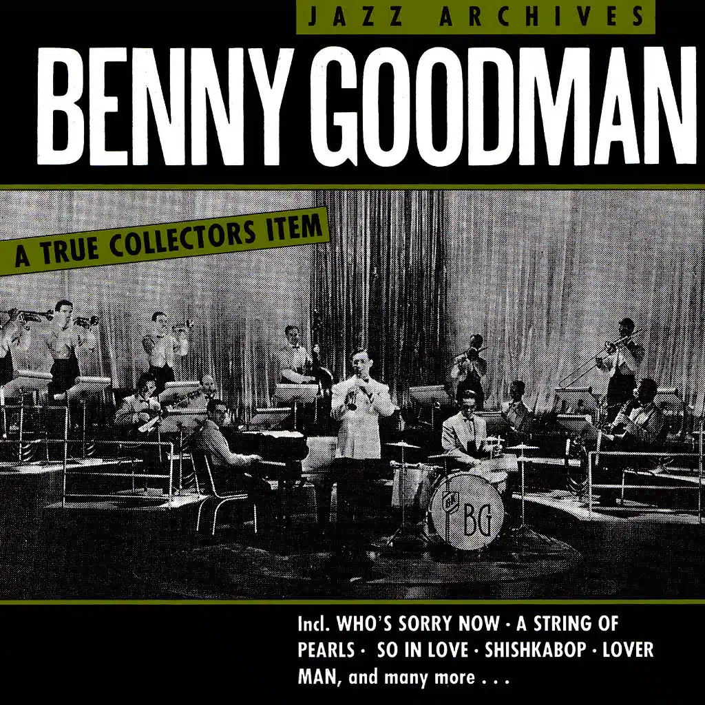 Benny Goodman - Jazz Archives