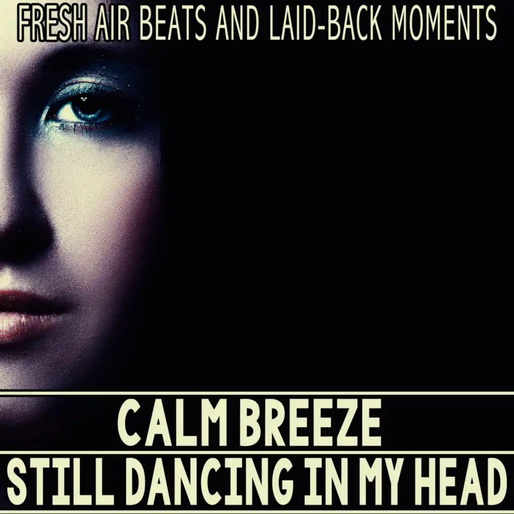 Still Dancing in My Head (Unstoppable Club Feeling Mix)