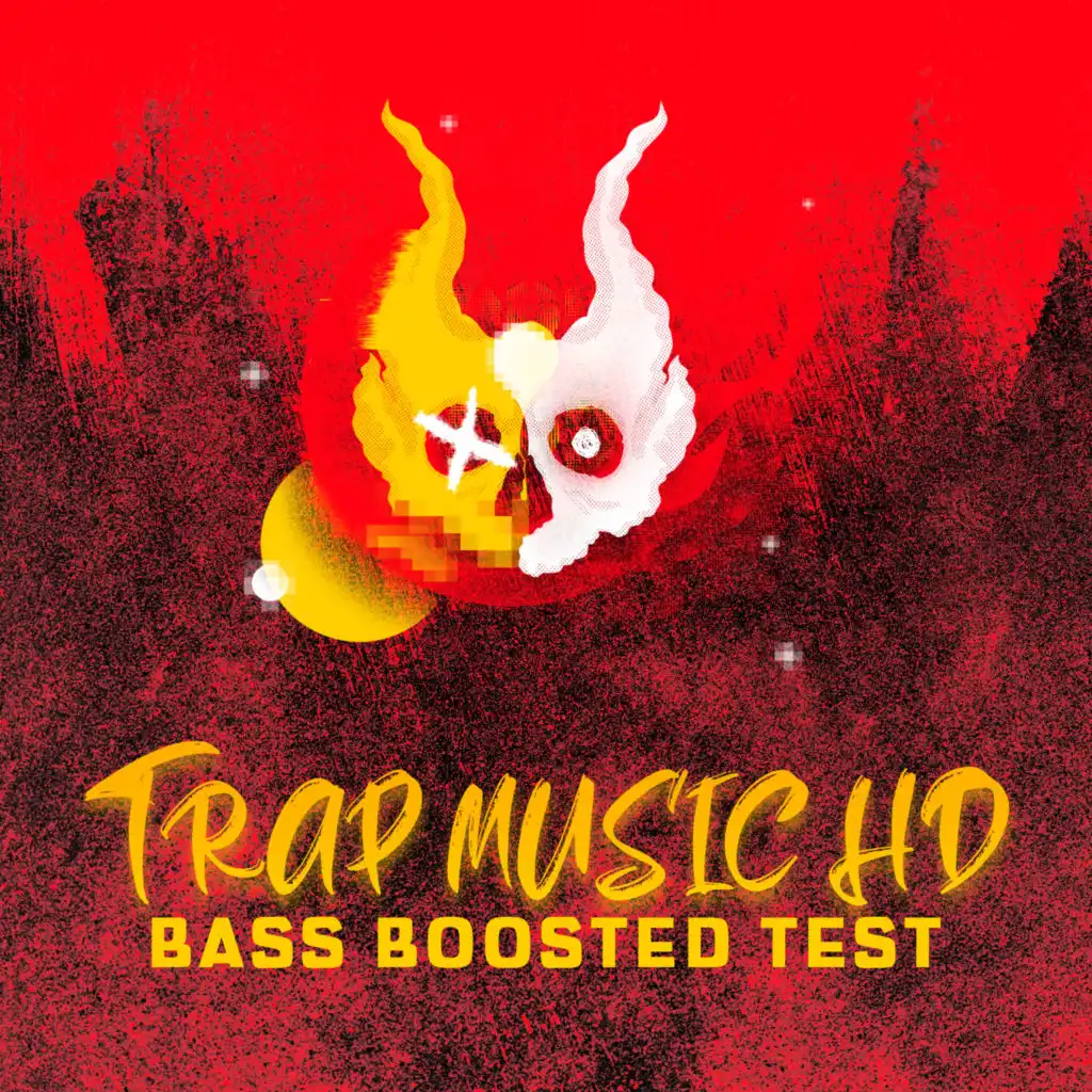 Trap Music HD Bass Boosted Test