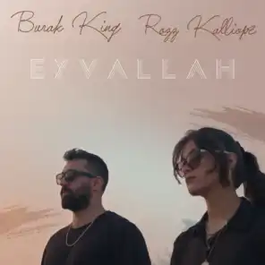 Eyvallah (feat. Rozz Kalliope)