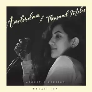 Amsterdam / Thousand Miles (Acoustic Version)