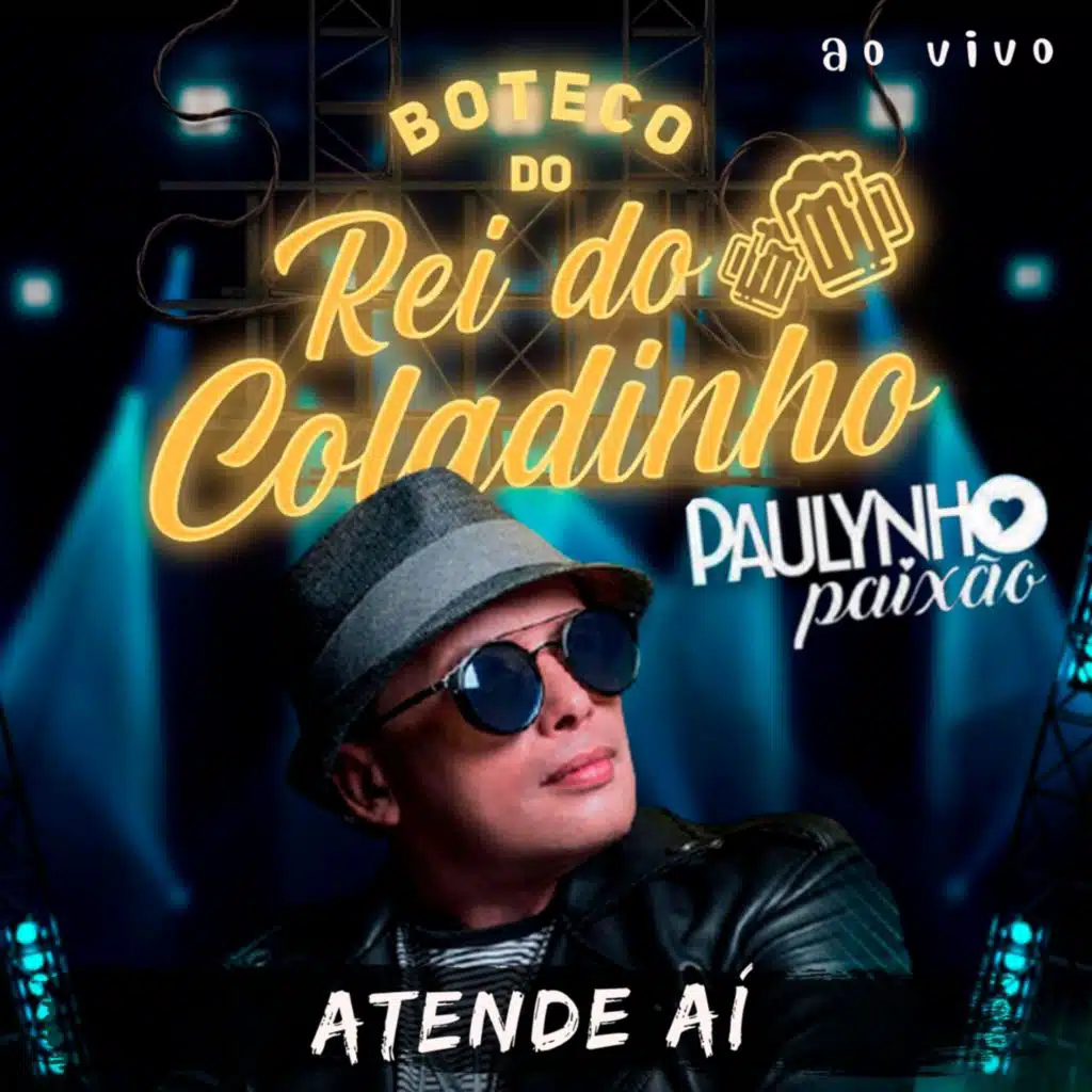 Atende Ai (Boteco do Rei Coladinho) (Ao Vivo)