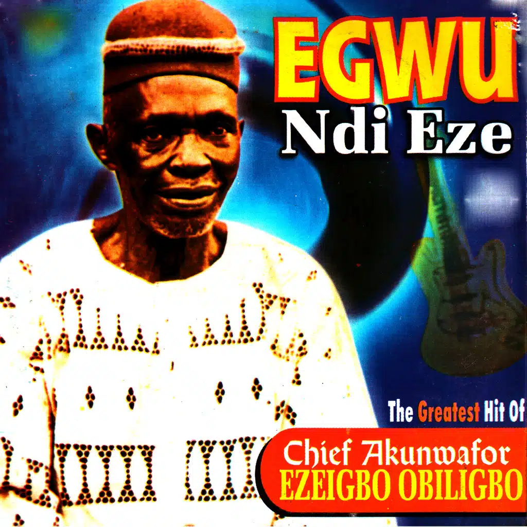 Chief Akunwafor Ezeigbo Obiligbo
