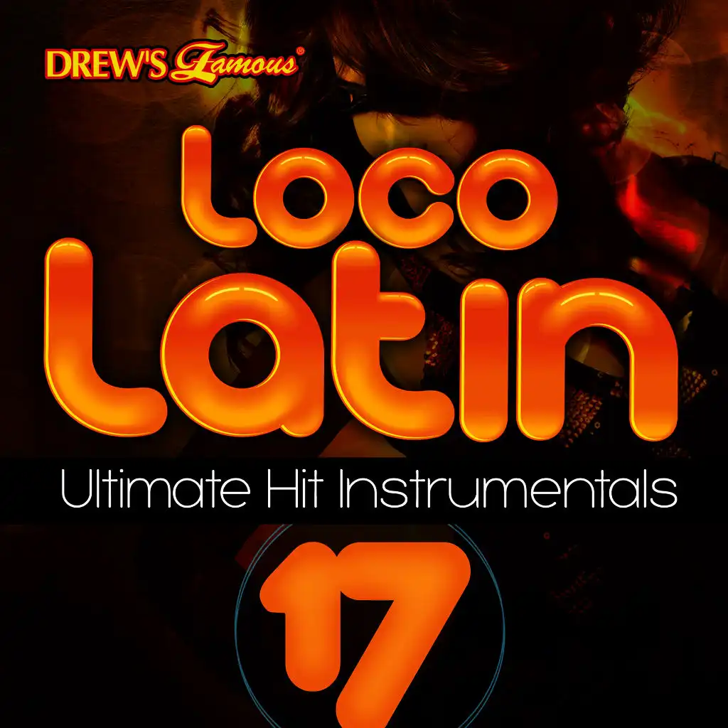 Loco Latin Ultimate Hit Instrumentals, Vol. 17