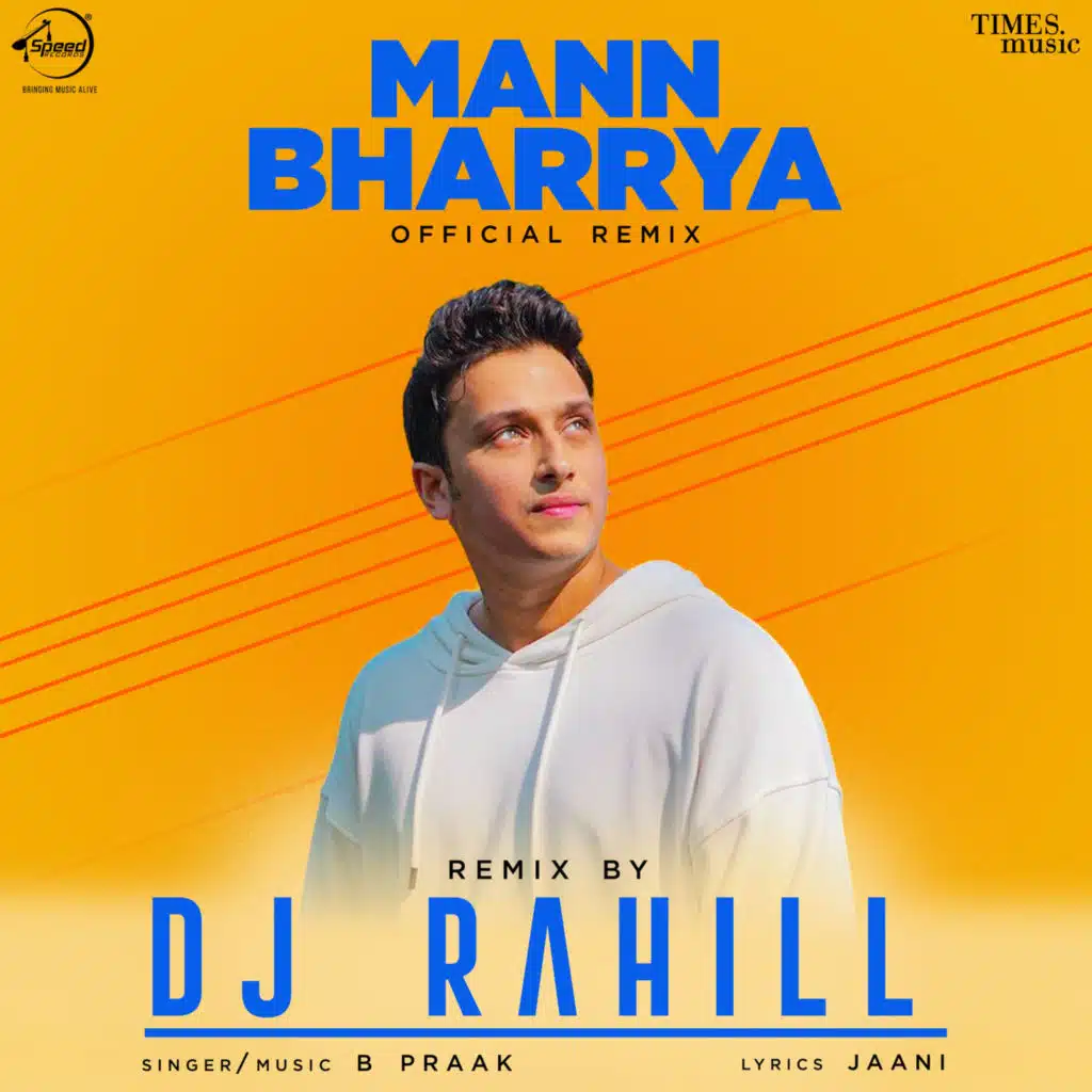 Mann Bharrya (Remix) [feat. DJ Rahill]