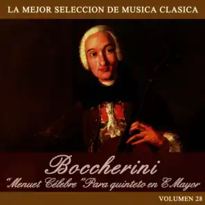 Boccherini: "Menuet Célebre" Para quinteto en E Mayor