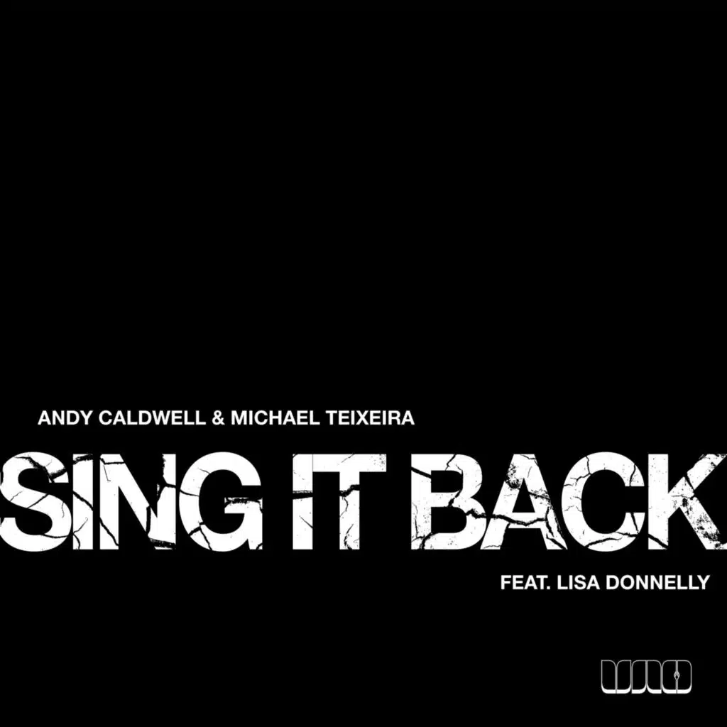 Sing It Back (feat. Lisa Donnelly) (Radio Edit)