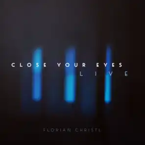 Close Your Eyes (Live)