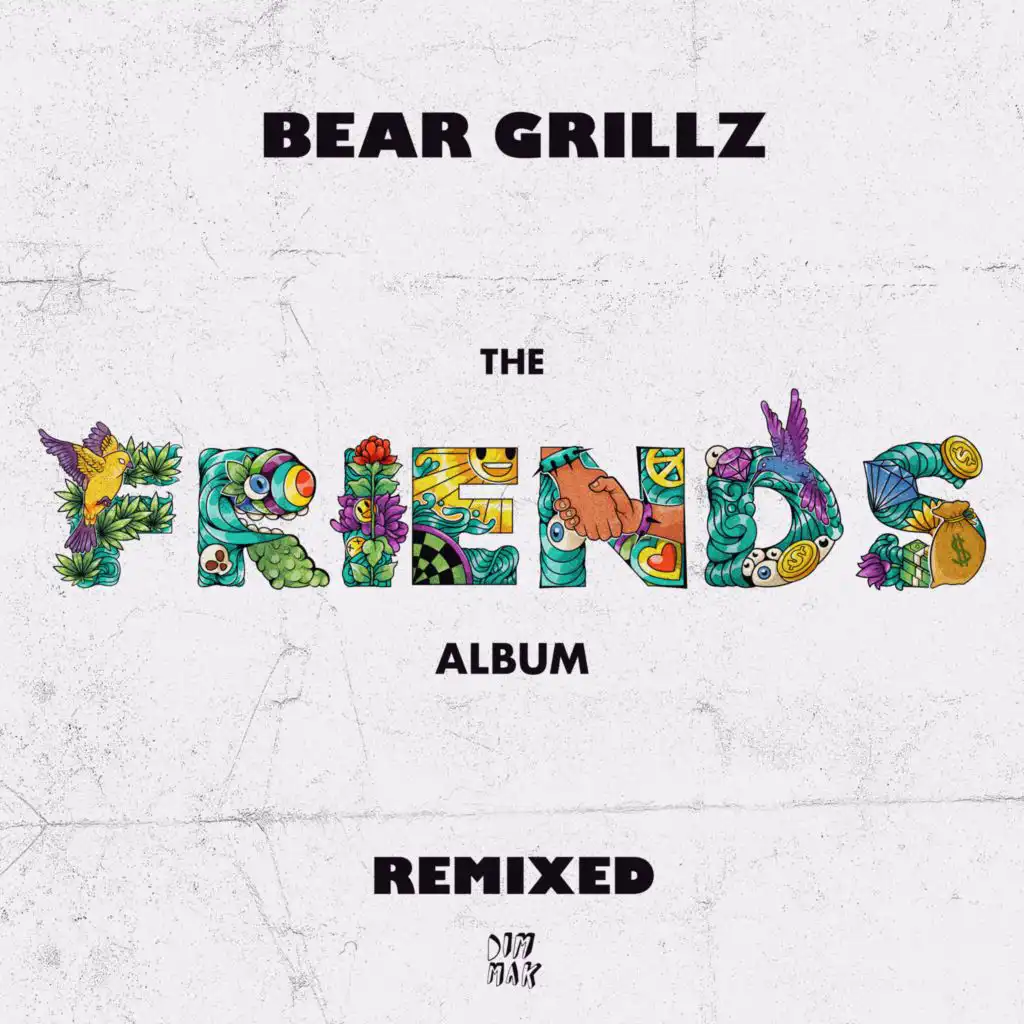 Friends (Remixed)