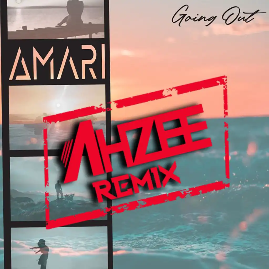 Going Out (Ahzee Remix)