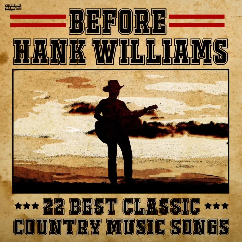 Before Hank Williams: 22 Best Classic Country Music Songs
