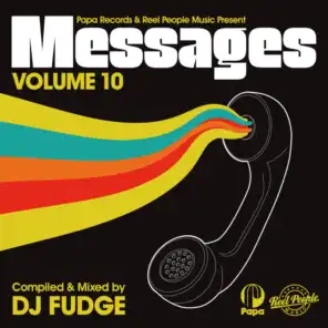 Papa Records & Reel People Music Present: Messages, Vol. 10 (Compiled by DJ Fudge)