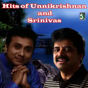 Hits of Unnikrishnan and Srinivas