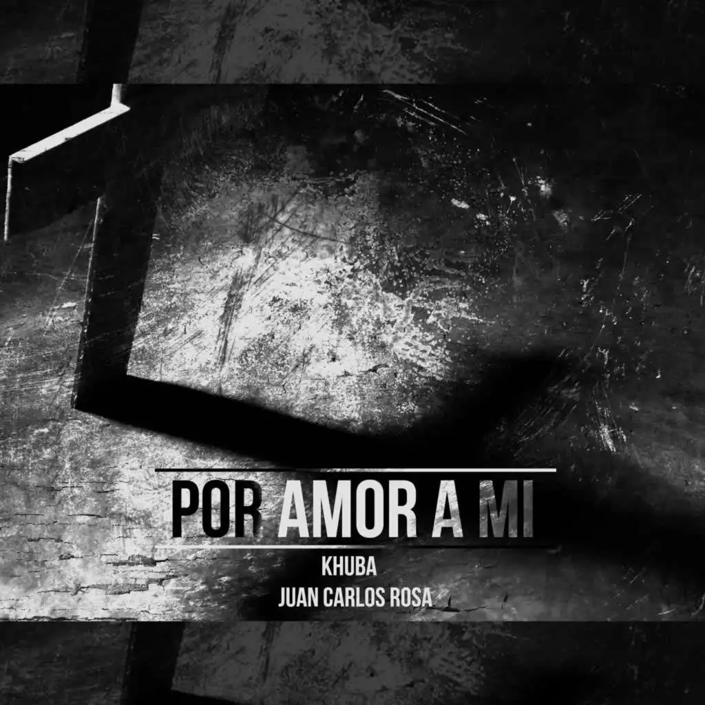 Por Amor a Mi (feat. Juan Carlos Rosa)