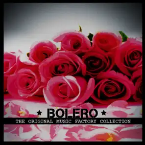 The Original Music Factory Collection: Bolero