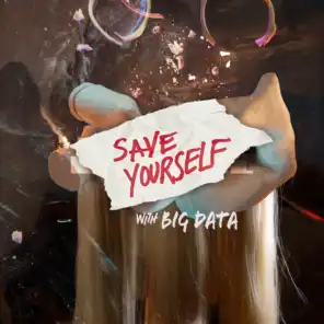 Save Yourself (with Big Data)