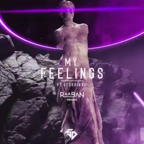 My Feelings (Raaban Remix) [feat. Georgia Ku]