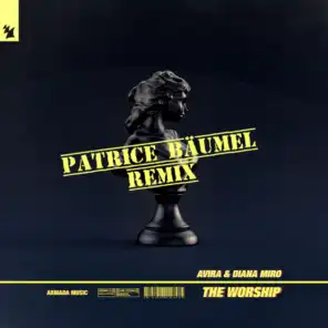 The Worship (Patrice Bäumel Remix)