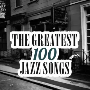 100 Jazz Songs for a Summers Day