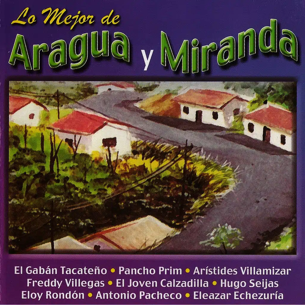 Lo Mejor de Aragua y Miranda