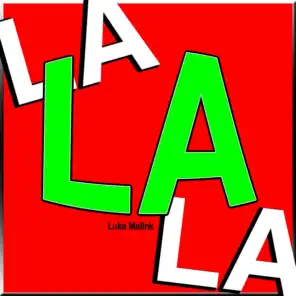 La La La