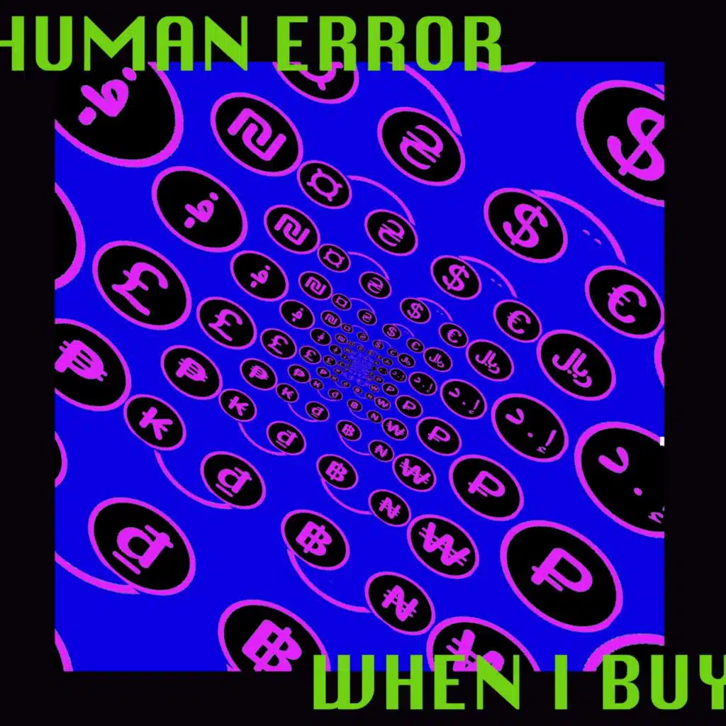 When I Buy (feat. Elliott Sharp, Chris Vine & Luthor Maggot)