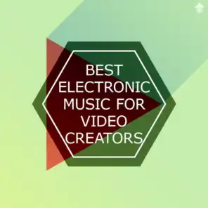 Best Electronic Music for Video Creators