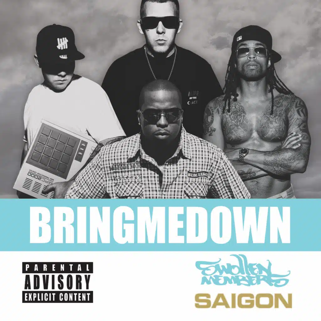 Swollen Members & Saigon