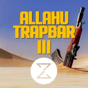 Allahu Trapbar III