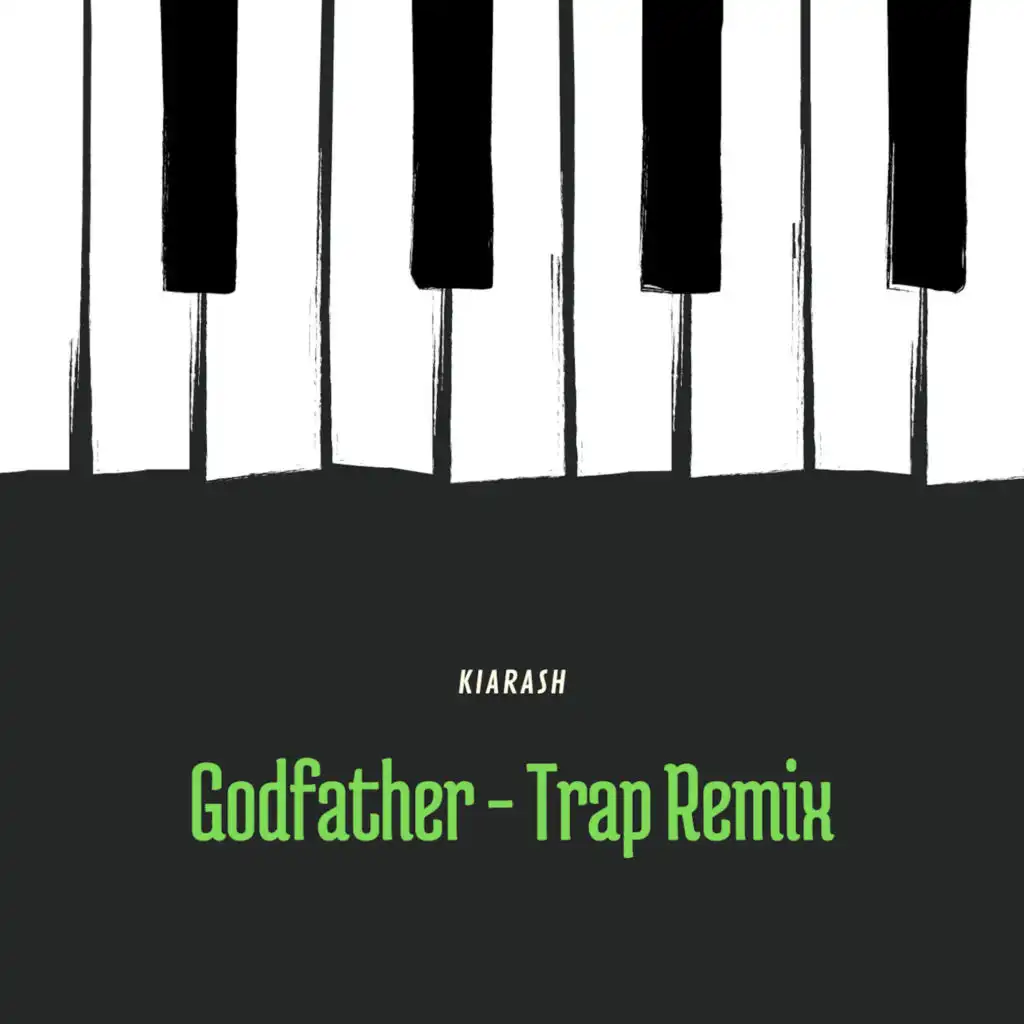 Godfather (Trap Remix)