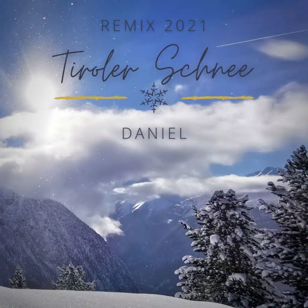 Tiroler Schnee (Remix 2021)
