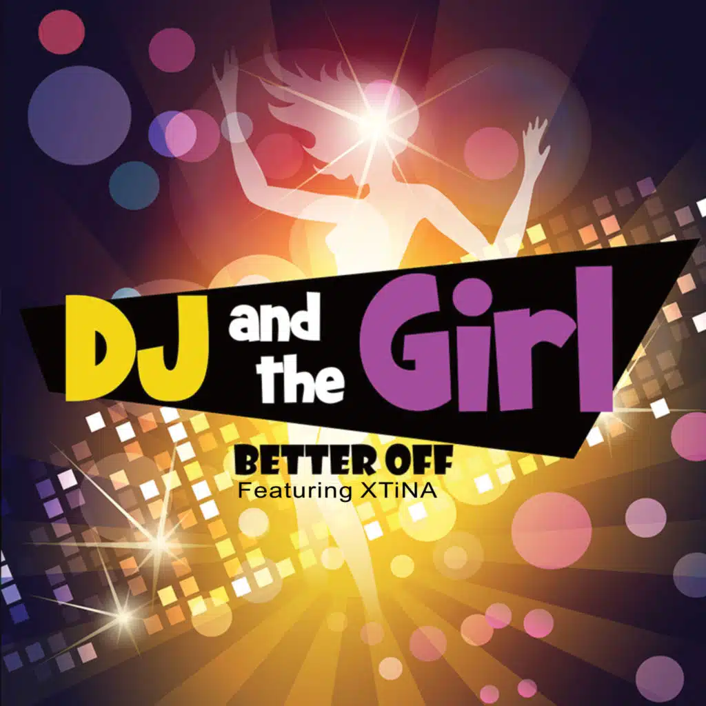 Better Off (DJ Juanito Remix) [feat. Xtina]