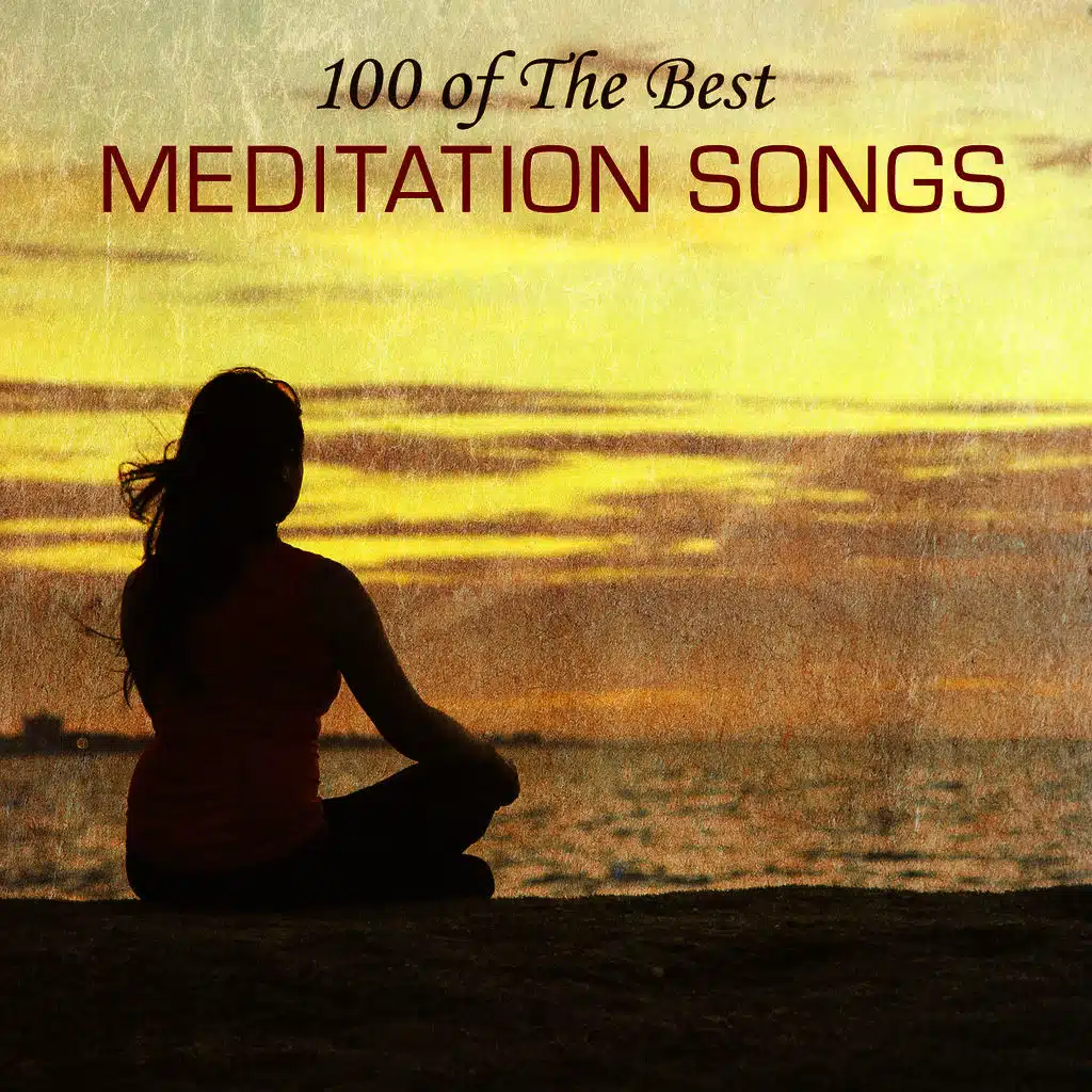 The Best Collection of Meditation Songs