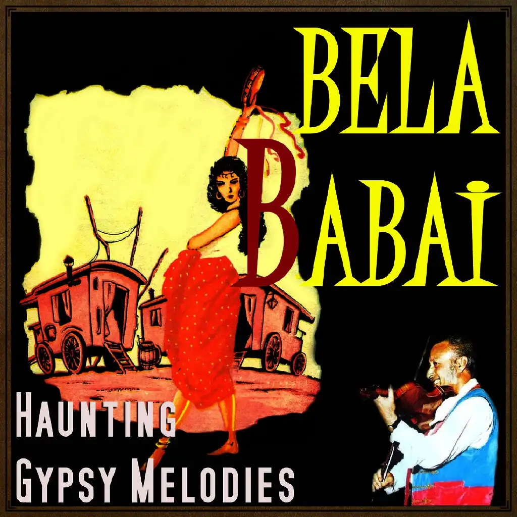 Haunting Gypsy Melodies