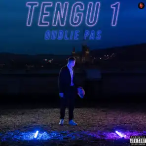 Tengu 1 (Oublie pas) (feat. CG Beats)