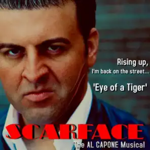 Eye of a Tiger (From "Scarface, The Al Capone Musical")