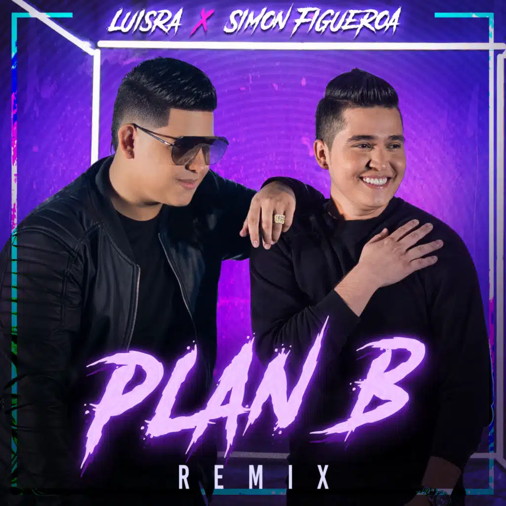 Plan B (Remix) [feat. simón figueroa]