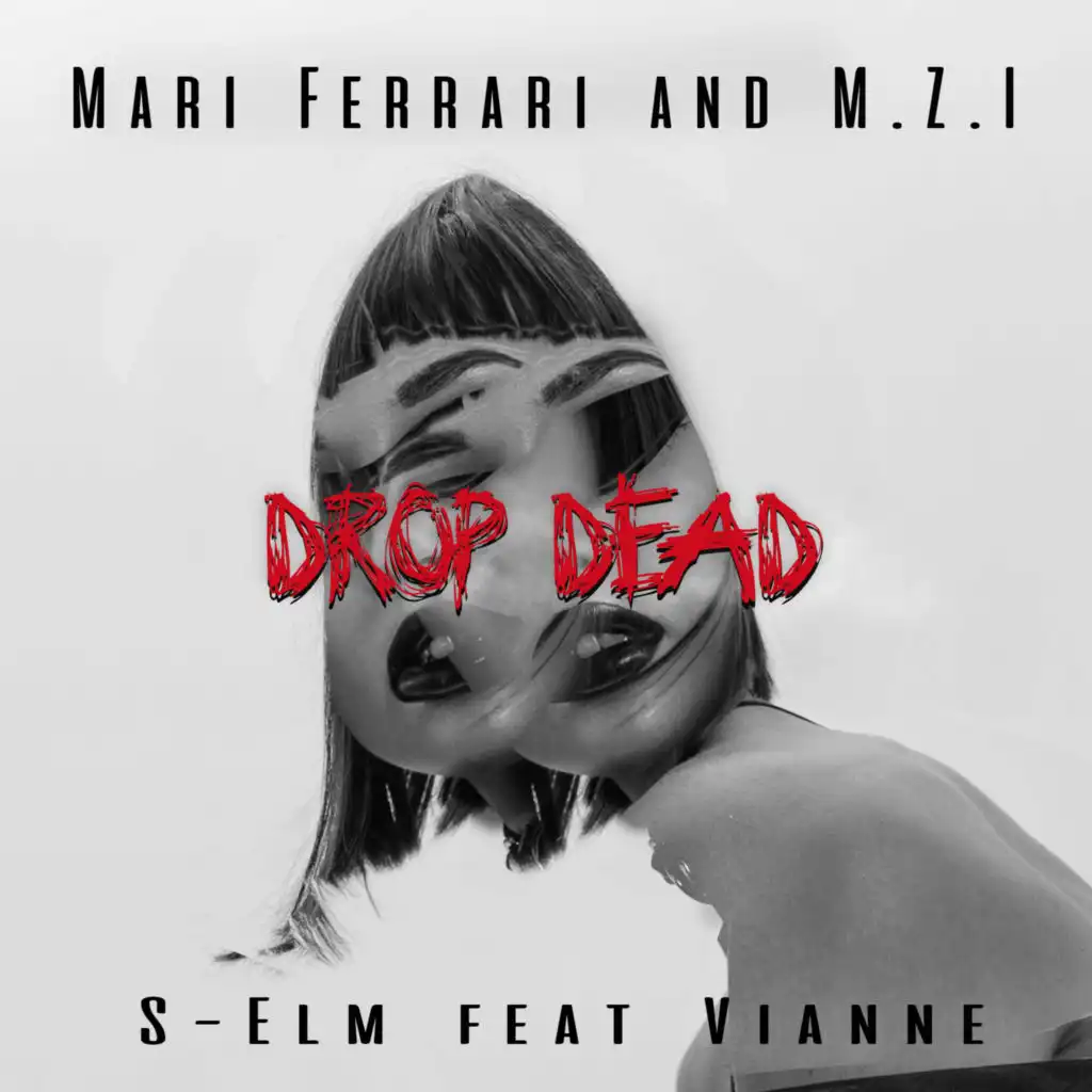 Drop Dead (feat. Vianne)