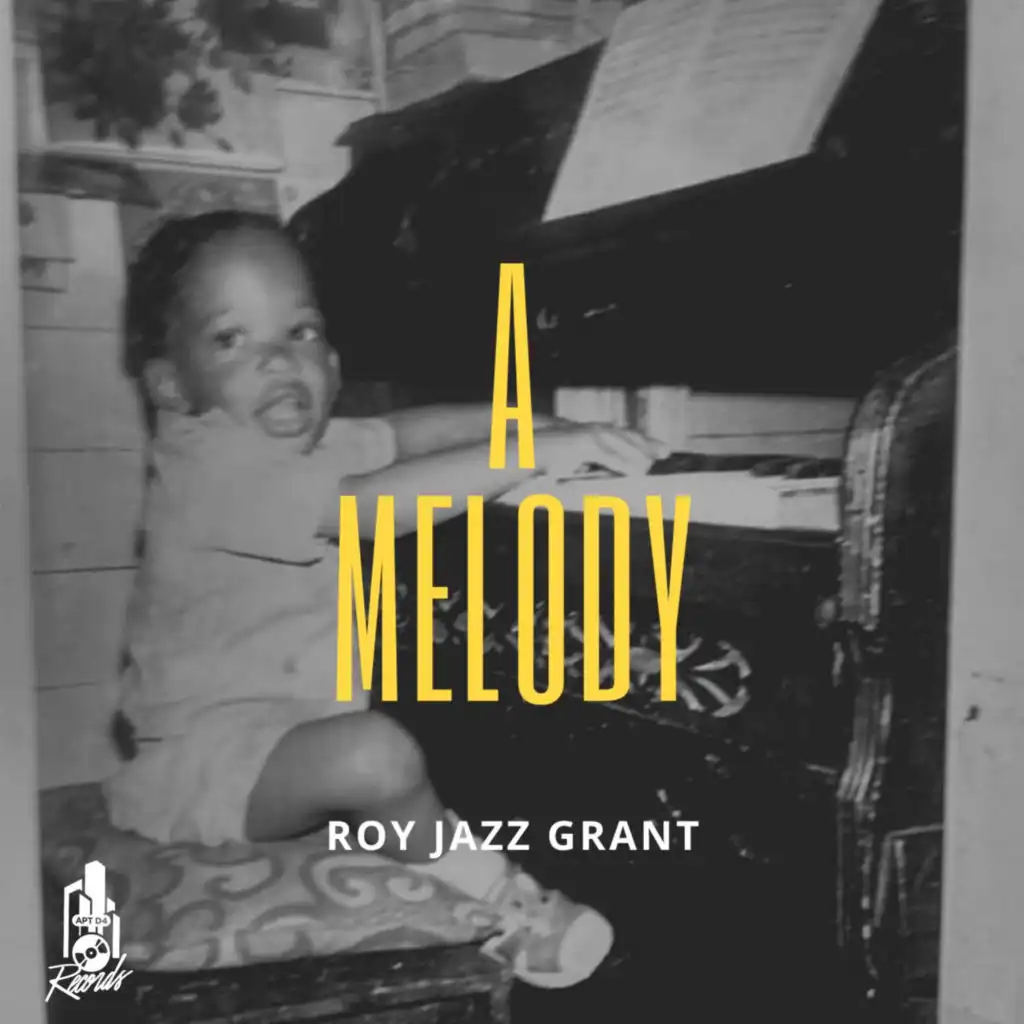 A Melody (Roy's Long Ass Breakdown Mix)