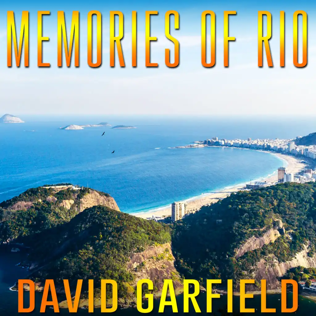 Memories of Rio (Remastered 2021) [feat. Ricardo Silveira & Jason Scheff]