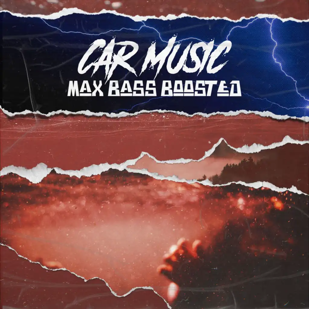 Car Music - Max Bass Boosted