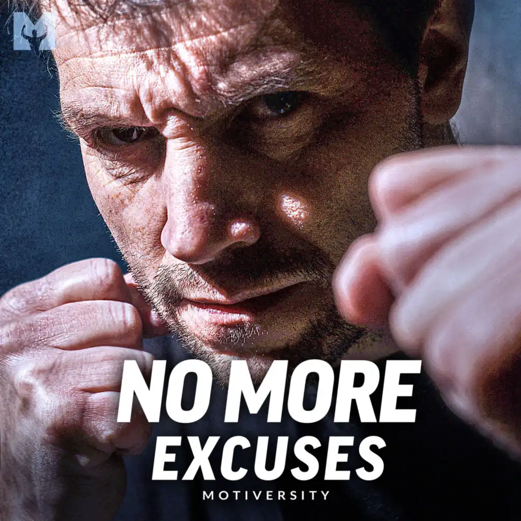 No More Excuses (Motivational Speech) [feat. Billy Alsbrooks]