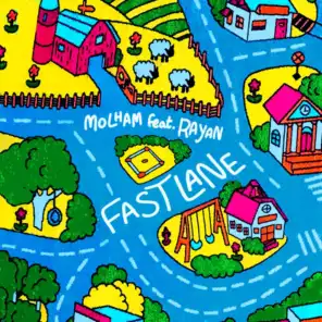 Fast Lane (feat. Rayan)
