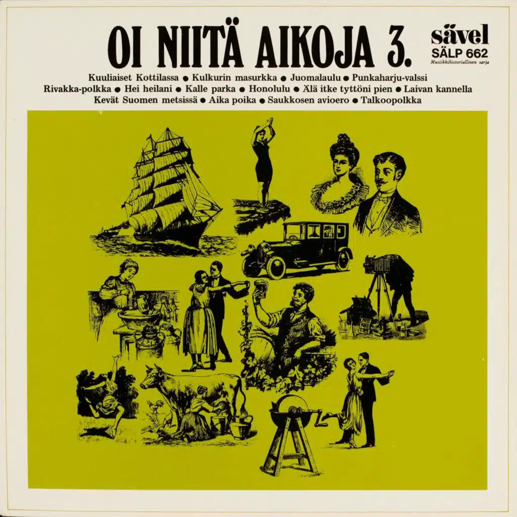 Oi niitä aikoja 3