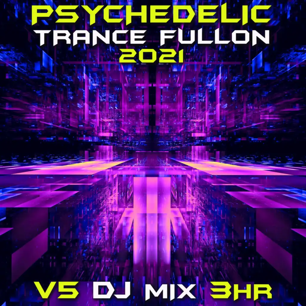 My Little Alien Frog (Psychedelic Trance Fullon 2021 DJ Mixed)