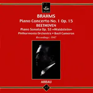 Johannes Brahms & Claudio Arrau