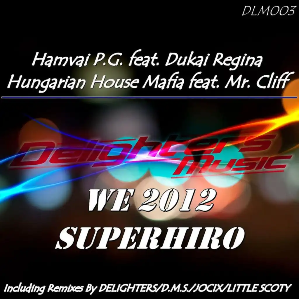 We 2012 (feat. Dukai Regina) (Delighters Remix)